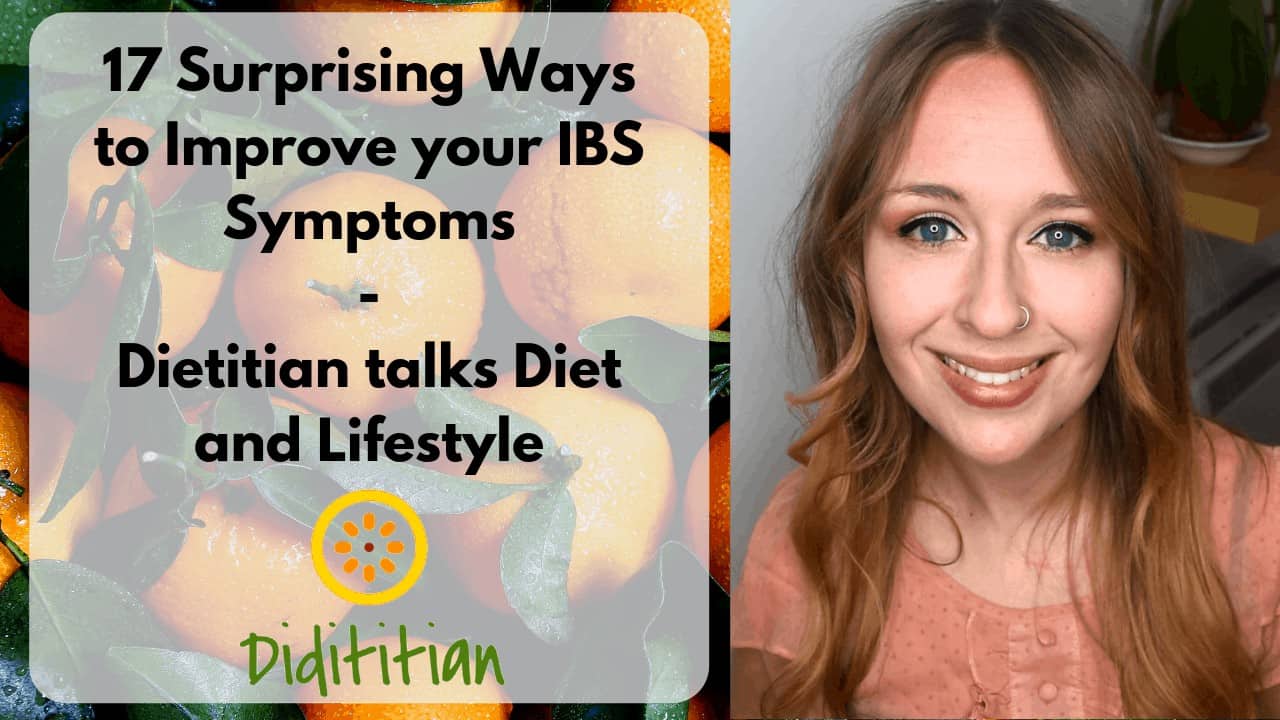 17 Surprising Ways to Improve your IBS Symptoms - Dietitian talks Diet ...