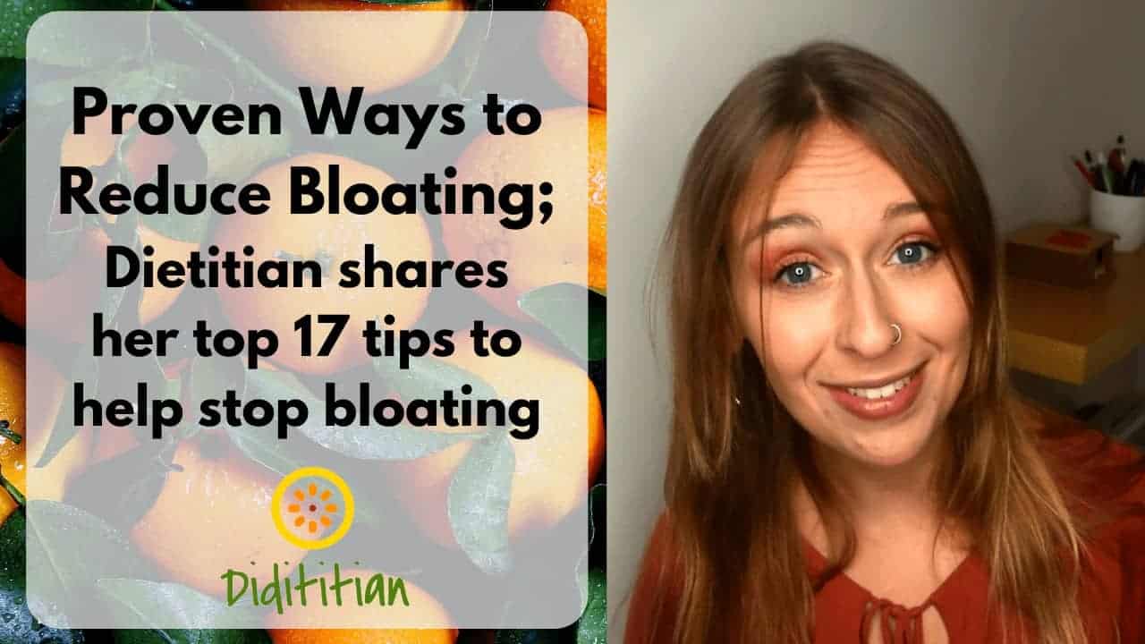 Proven Ways to Reduce Bloating - Dietitian's top 17 tips to